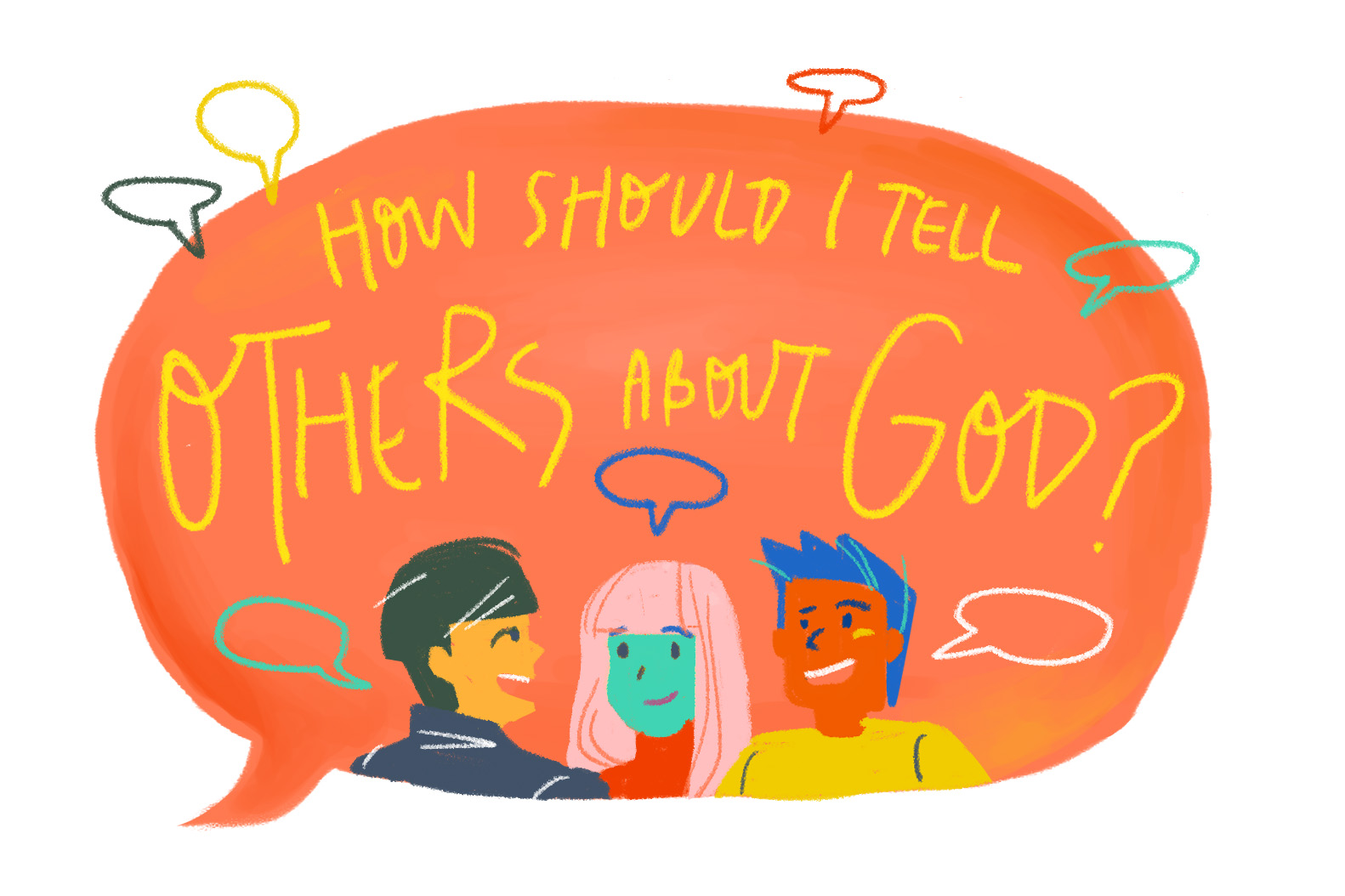 Tell others about God